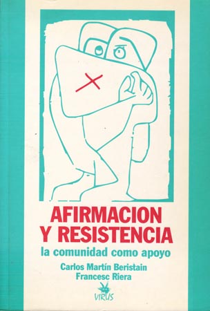 Afirmación y resistencia. La comunidad como apoyo