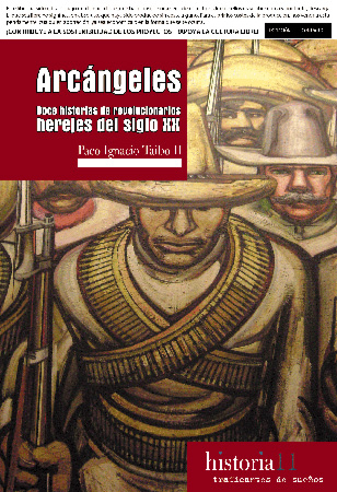 Arcángeles. Doce historias de revolucionarios herejes del siglo XX