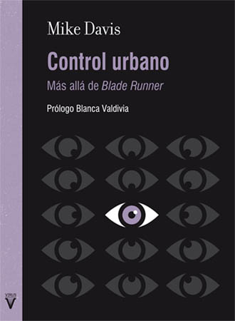 Control urbano. Más allá de Blade Runner
