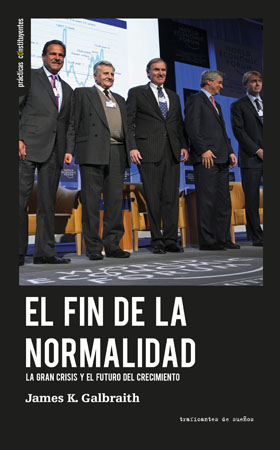 El fin de la normalidad. La gran crisis y el futuro del crecimiento