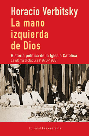 La mano izquierda de Dios. Historia política de la iglesia católica