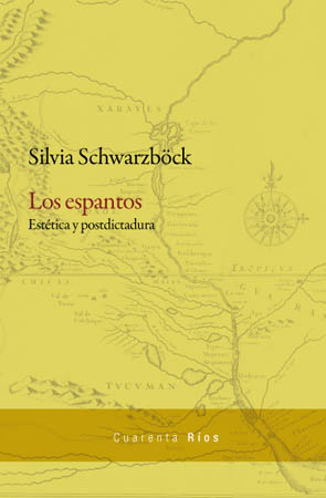 Los espantos. Estética y postdictadura