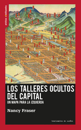 Los talleres ocultos del capital. Un mapa para la izquierda
