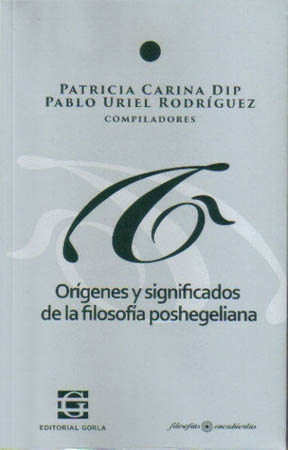 Orígenes y significados de la filosofía poshegeliana