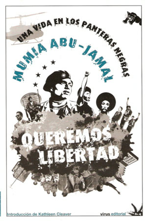 Queremos libertad. Una vida en los panteras negras