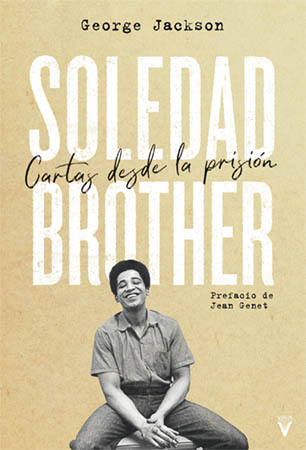 Soledad brother. Cartas desde la prisión