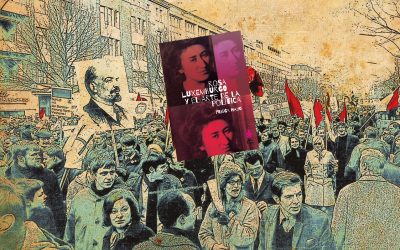 Rosa Luxemburgo y el arte de la política