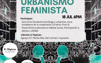 Urbanismo feminista – Presentación en librería U-tópicas