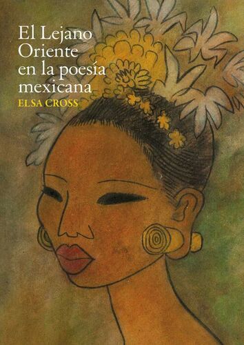 El lejano oriente en la poesía mexicana (antología)