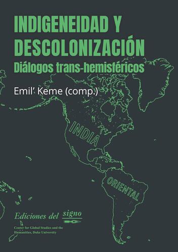 Indigeneidad y descolonización, Diálogos trans-hemisféricos
