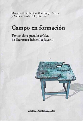 Campo en formación, Textos clave para la crítica de literatura infantil a juvenil