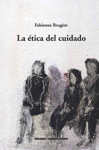 La ética del cuidado
