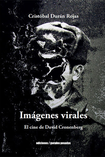 Imágenes virales, El cine de David Cronenberg