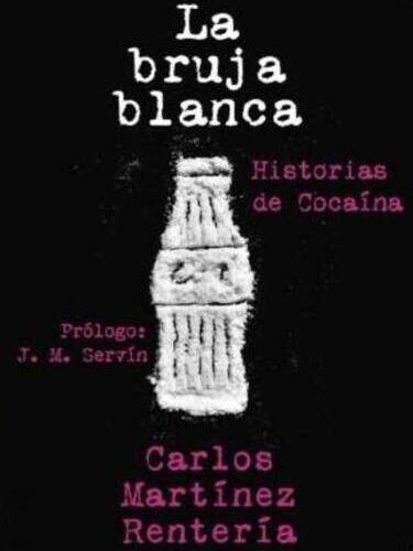 La bruja blanca, Historias de cocaína