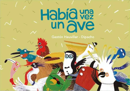 Había una vez un ave