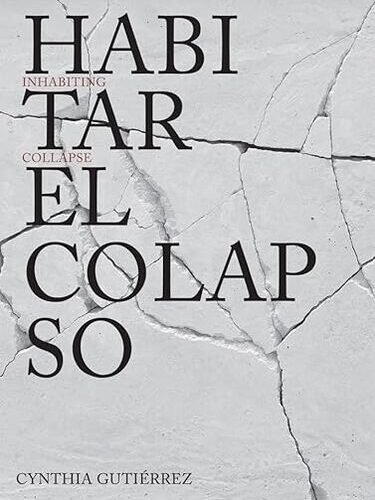 Habitar el colapso