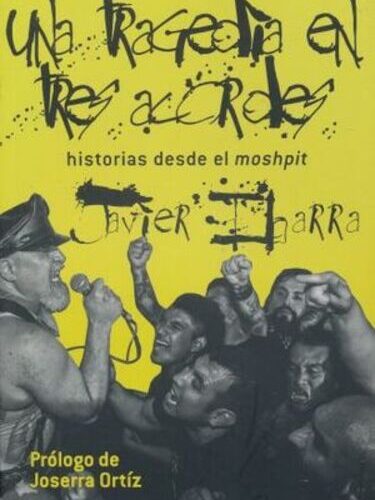 Una tragedia en tres acordes, Historias desde el moshpit