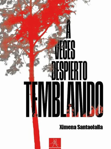 A veces despierto temblando