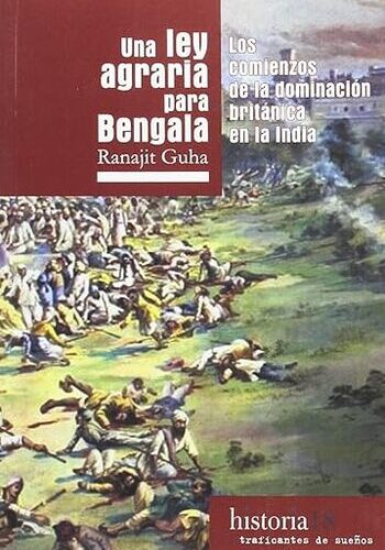 Una ley agraria para Bengala, Los comienzos de la dominación británica de la India