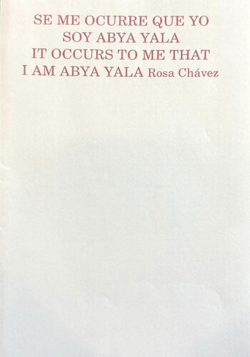 Se me ocurre que yo soy Abya Yala, It Occurrs to Me that I Am Abya Yala