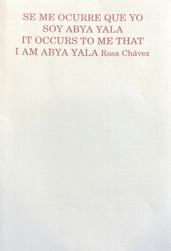 Se me ocurre que yo soy Abya Yala, It Occurrs to Me that I Am Abya Yala
