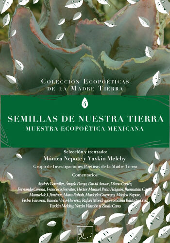 Semillas de nuestra tierra, Muestra ecopoética mexicana