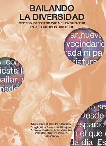 Bailando la diversidad, Gestos y afectos para el encuentro entre cuerpos diversos