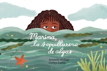 Marina, la sepulturera de algas