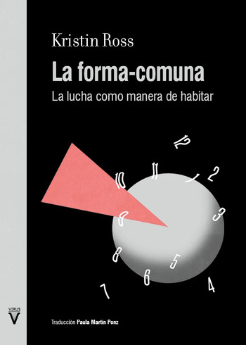 La forma-comuna, La lucha como manera de habitar