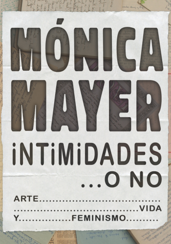 Intimidades ... o no. Arte, vida y feminismo