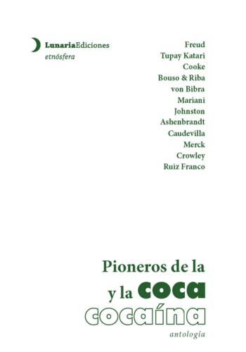 Pioneros de la coca y la cocaína