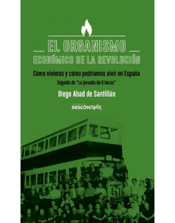 El organismo económico de la revolución