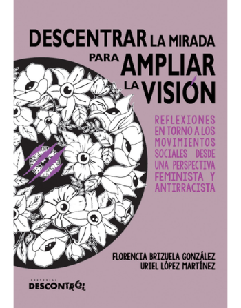 Descentrar la mirada para ampliar la visión