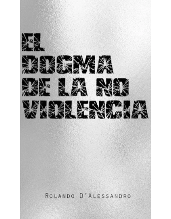 El dogma de la no-violencia