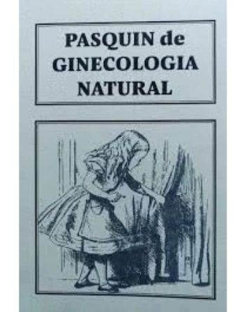 Pasquin de ginecología natural