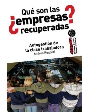 ¿Qué son las empresas recuperadas?