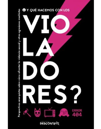 ¿Y qué hacemos con los violadores?