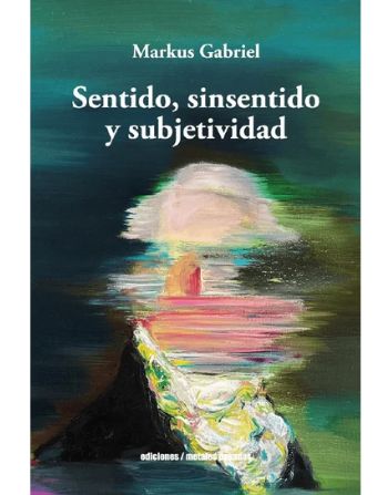 Sentido, sinsentido y subjetividad